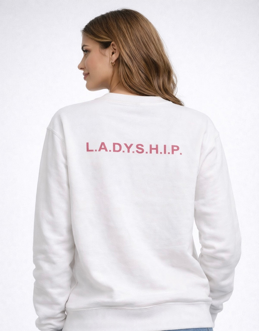 Ladyship Limited Edition Sweatshirt